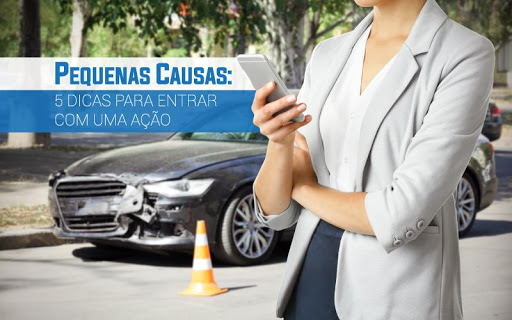 Pequenas causas: 5 dicas para entrar com uma ação